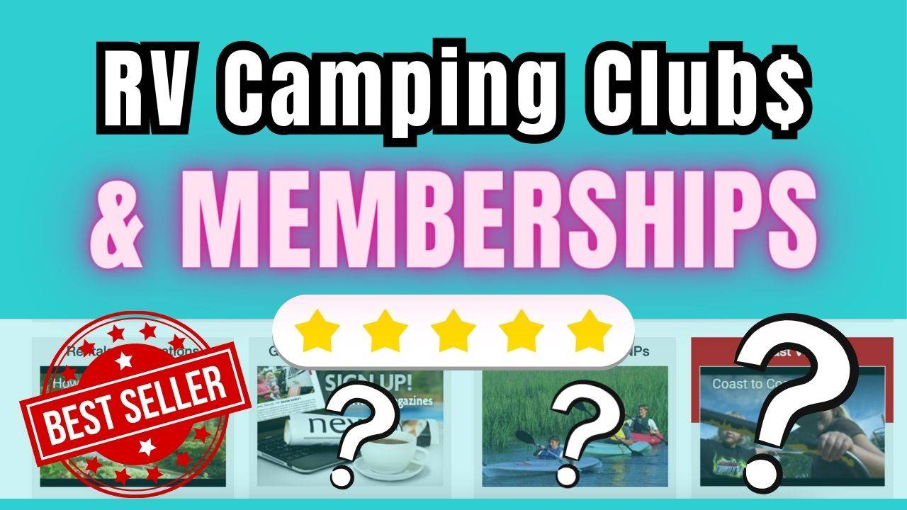 Best RV Campground Memberships & Clubs To Save Money RVing