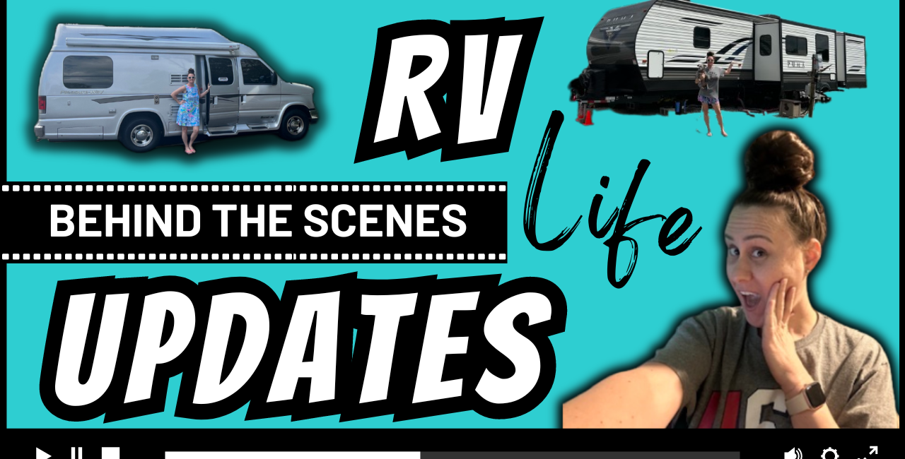 Behind The Scenes Of My RV Life Updates + BIG NEWS!